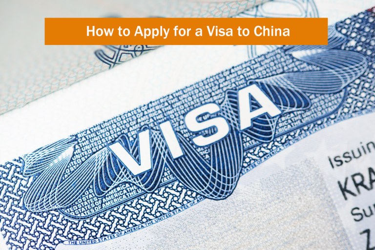 How to Get a Visa for China: A Step-by-Step Guide